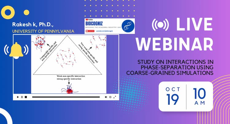 course | Webinar - Study on interactions in phase-separation using Coarse-grained simulations