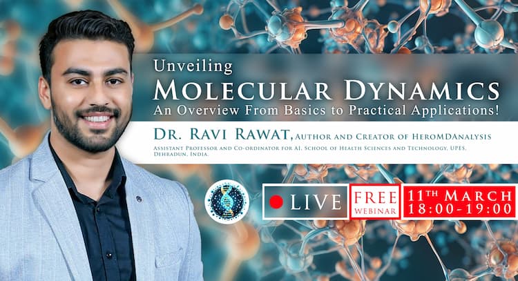 livesession | Unveiling Molecular Dynamics: An Overview From Basics to Practical Applications!